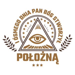 I Ósmego Dnia Pan Bóg Stworzył Położną - Kubek Biały