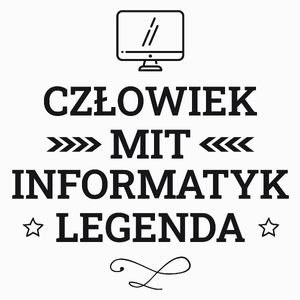 Informatyk Mit Legenda Człowiek - Poduszka Biała