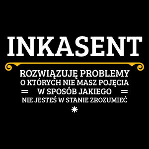 Inkasent - Rozwiązuje Problemy O Których Nie Masz Pojęcia - Torba Na Zakupy Czarna