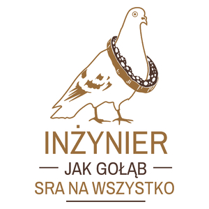 Inżynier Jak Gołąb - Kubek Biały