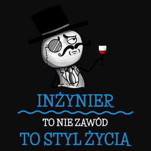 Inżynier To Nie Zawód, To Styl Życia - Męska Bluza z kapturem Czarna