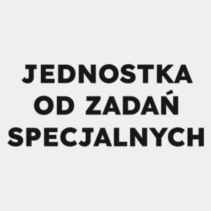 JEDNOSTKA OD ZADAŃ SPECJALNYCH  - Męska Koszulka Biała