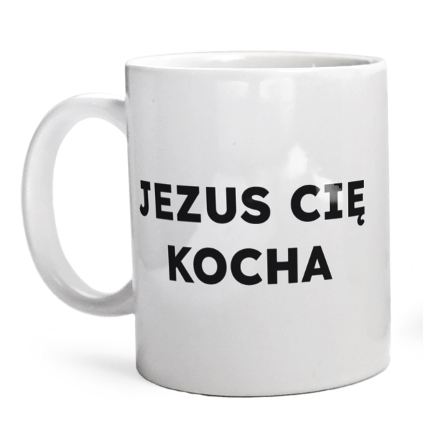 JEZUS CIĘ KOCHA  - Kubek Biały