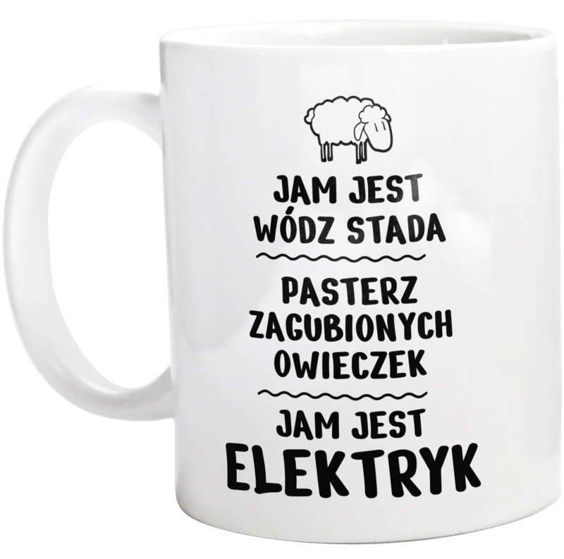 Jam Jest Elektryk Wódz Stada - Kubek Biały