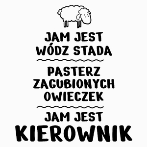 Jam Jest Kierownik Wódz Stada - Poduszka Biała