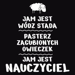 Jam Jest Nauczyciel Wódz Stada - Męska Koszulka Czarna