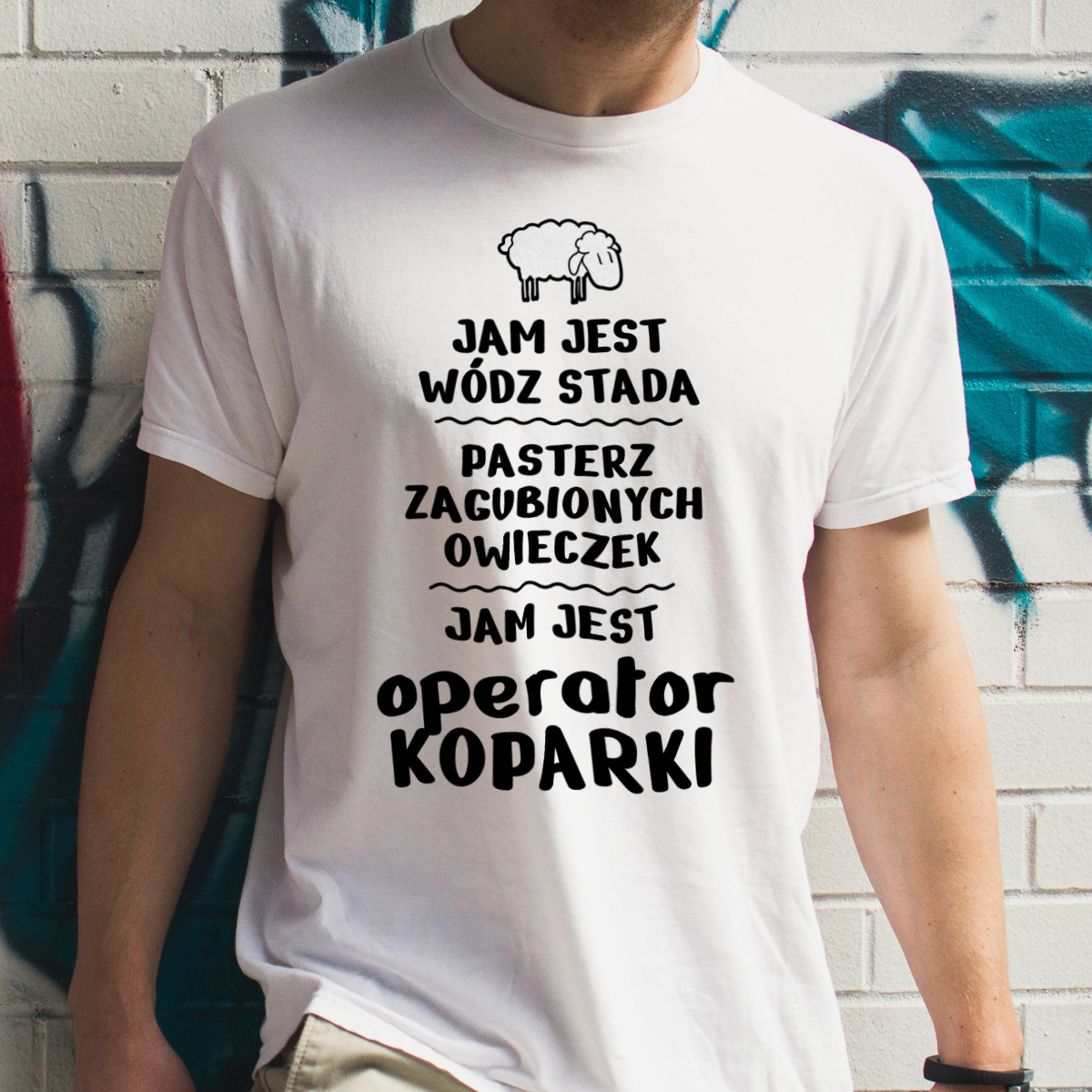 Jam Jest Operator Koparki Wódz Stada - Męska Koszulka Biała