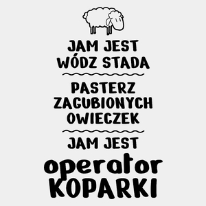 Jam Jest Operator Koparki Wódz Stada - Męska Koszulka Biała