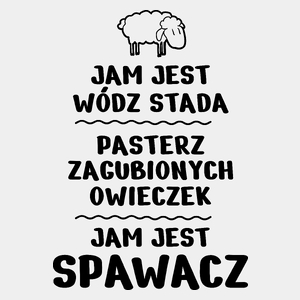 Jam Jest Spawacz Wódz Stada - Męska Koszulka Biała