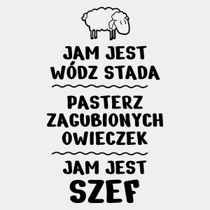 Jam Jest Szef Wódz Stada - Męska Koszulka Biała