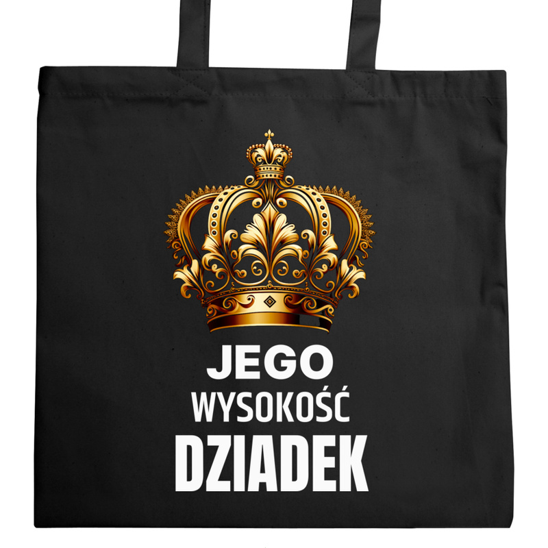 Jego Wysokość Dziadek - Torba Na Zakupy Czarna