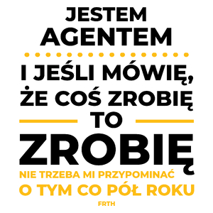 Jeśli Agent Celny Mówi Że Zrobi, To Zrobi - Kubek Biały