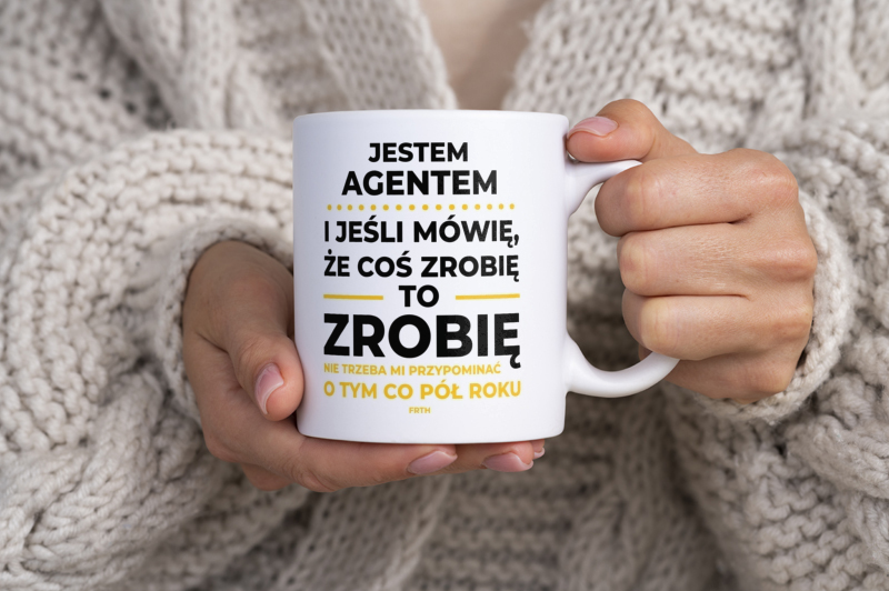 Jeśli Agent Celny Mówi Że Zrobi, To Zrobi - Kubek Biały