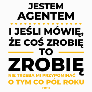 Jeśli Agent Celny Mówi Że Zrobi, To Zrobi - Poduszka Biała