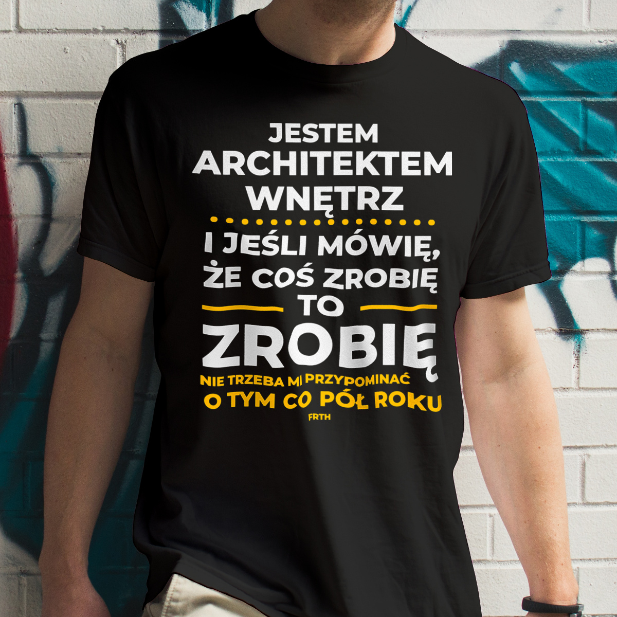 Jeśli Architekt Wnętrz Mówi Że Zrobi, To Zrobi - Męska Koszulka Czarna