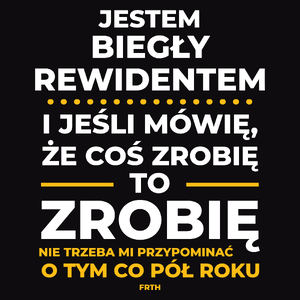 Jeśli Biegły Rewident Mówi Że Zrobi, To Zrobi - Męska Koszulka Czarna