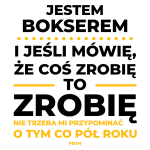 Jeśli Bokser Mówi Że Zrobi, To Zrobi - Kubek Biały