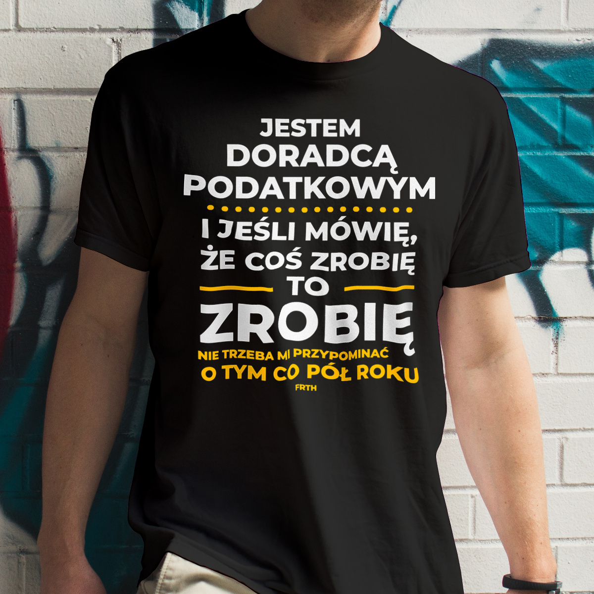 Jeśli Doradca Podatkowy Mówi Że Zrobi, To Zrobi - Męska Koszulka Czarna