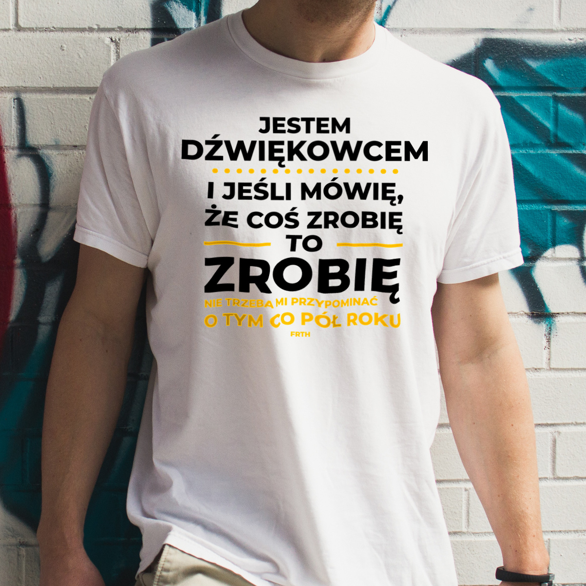 Jeśli Dźwiękowiec Mówi Że Zrobi, To Zrobi - Męska Koszulka Biała