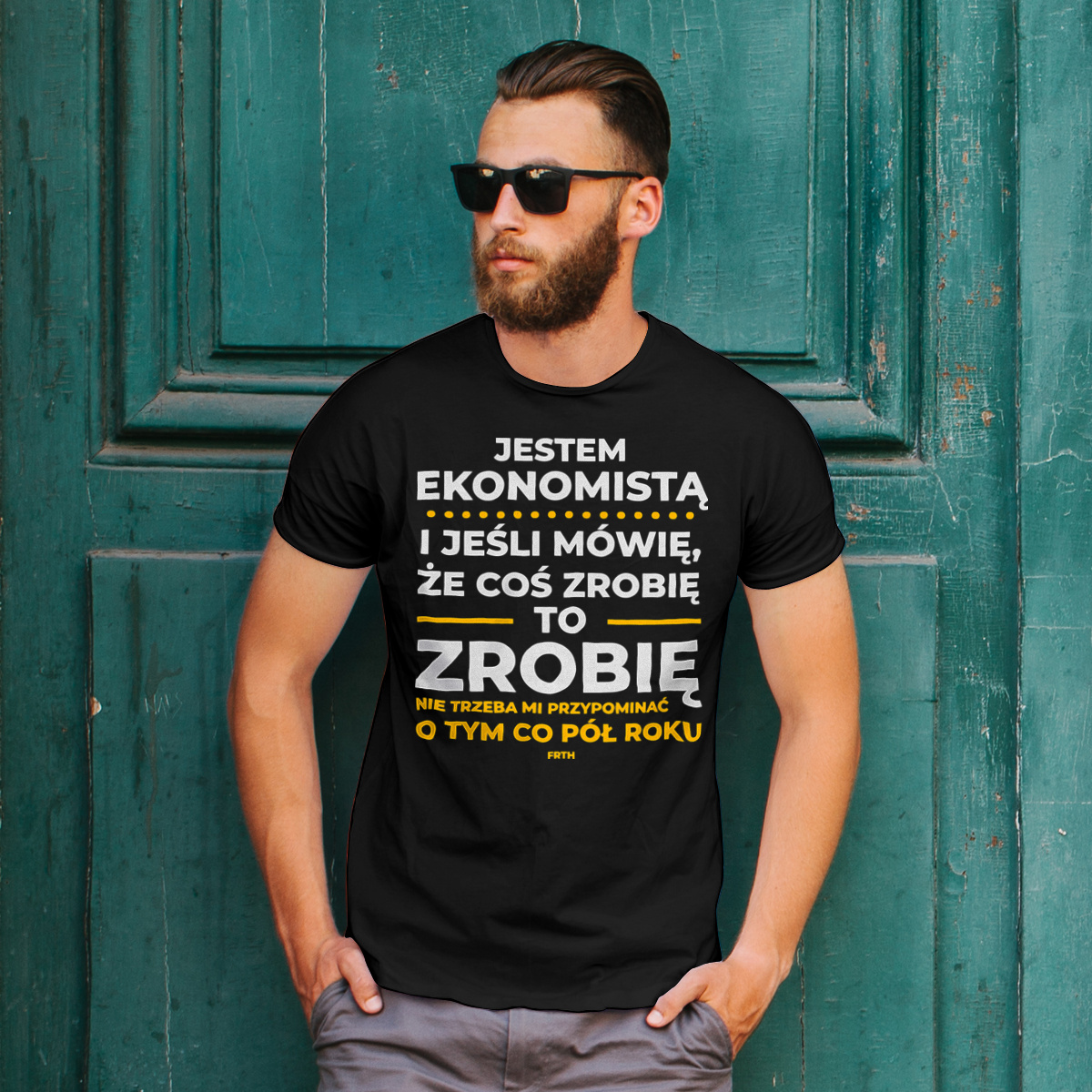 Jeśli Ekonomista Mówi Że Zrobi, To Zrobi - Męska Koszulka Czarna