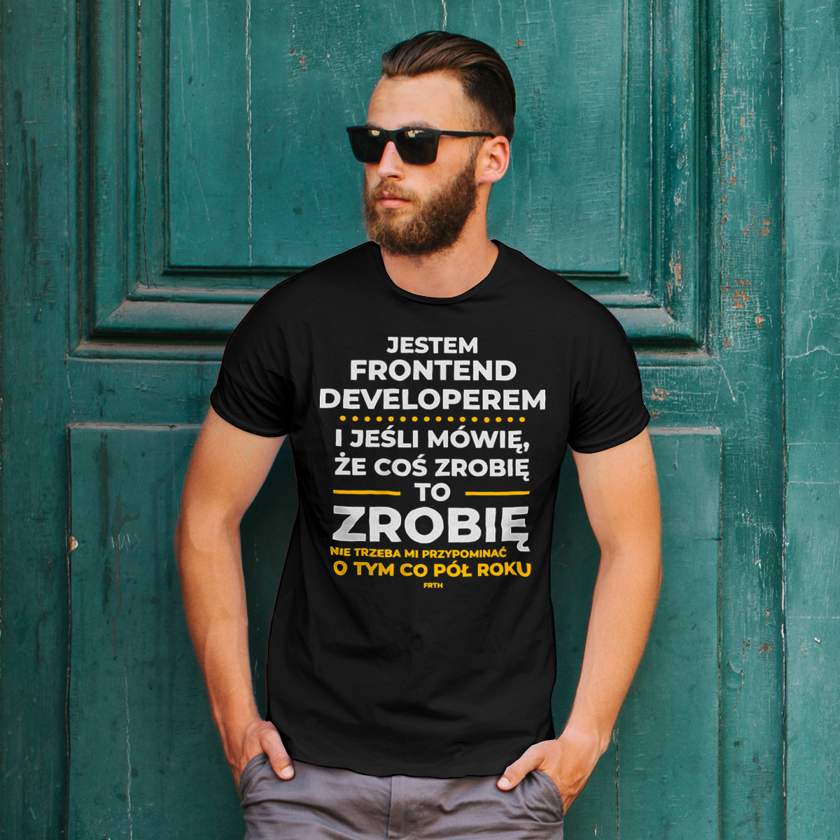 Jeśli Frontend Developer Mówi Że Zrobi, To Zrobi - Męska Koszulka Czarna