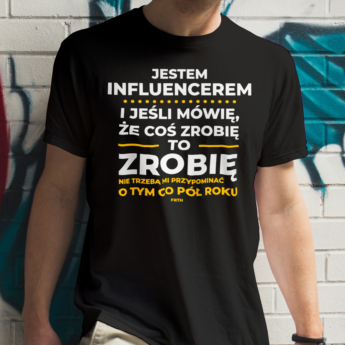 Jeśli Influencer Mówi Że Zrobi, To Zrobi - Męska Koszulka Czarna