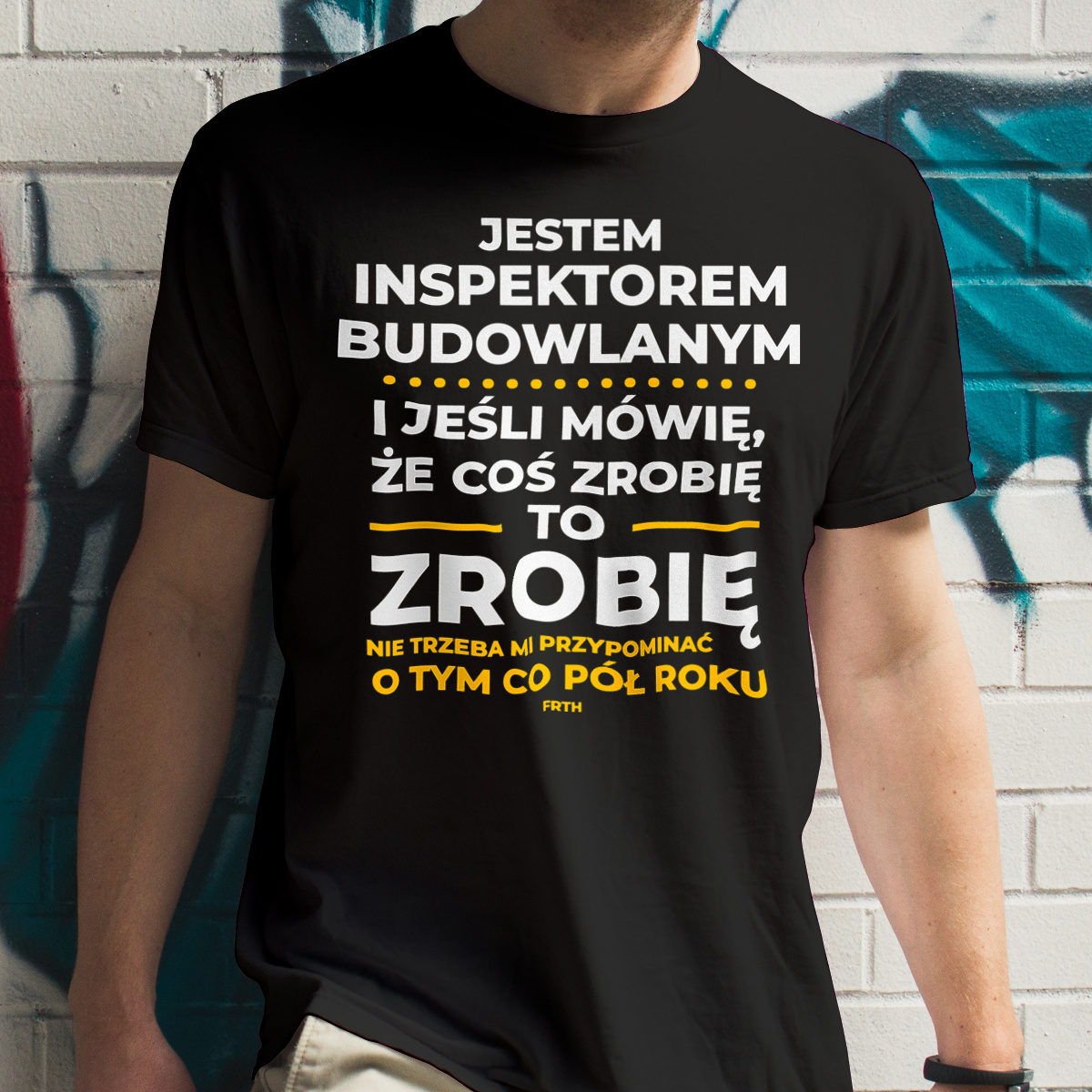 Jeśli Inspektor Budowlany Mówi Że Zrobi, To Zrobi - Męska Koszulka Czarna