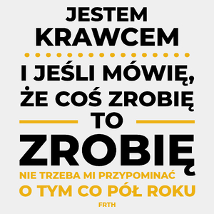 Jeśli Krawiec Mówi Że Zrobi, To Zrobi - Męska Koszulka Biała