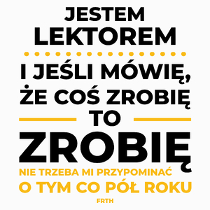 Jeśli Lektor Mówi Że Zrobi, To Zrobi - Poduszka Biała