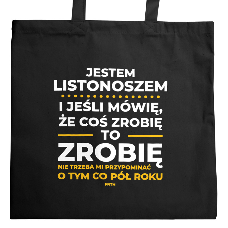 Jeśli Listonosz Mówi Że Zrobi, To Zrobi - Torba Na Zakupy Czarna