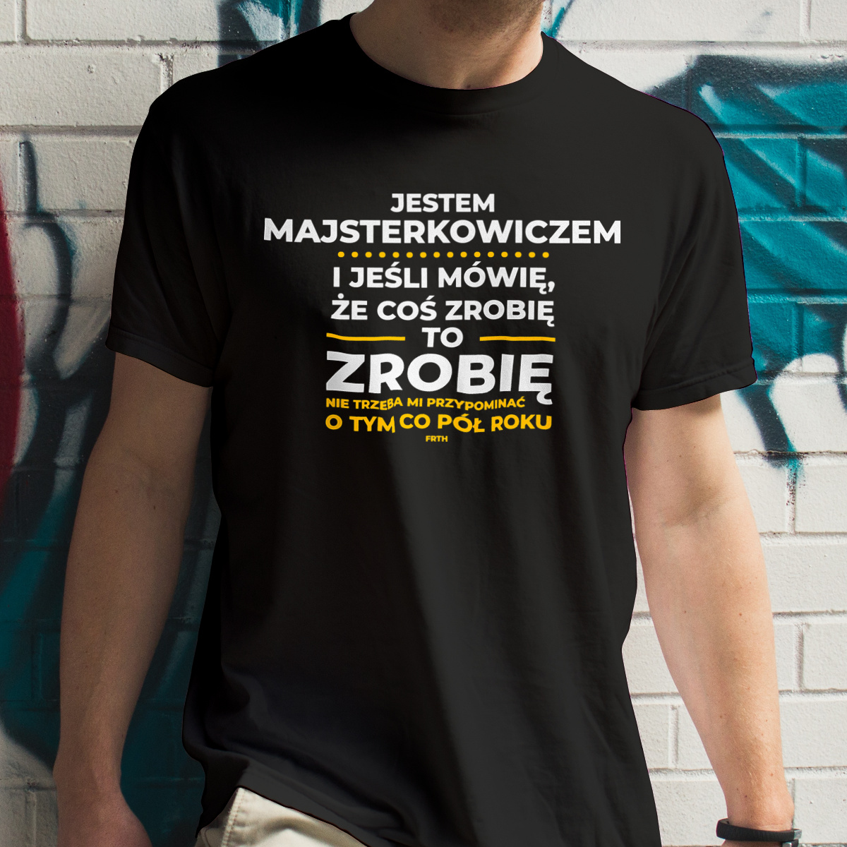 Jeśli Majsterkowicz Mówi Że Zrobi, To Zrobi - Męska Koszulka Czarna