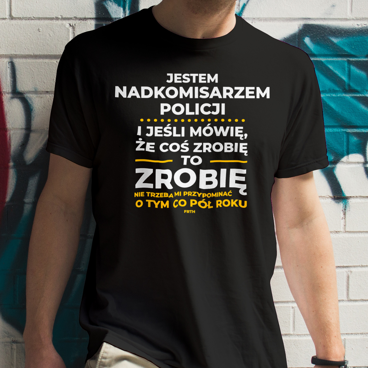 Jeśli Nadkomisarz Policji Mówi Że Zrobi, To Zrobi - Męska Koszulka Czarna