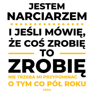 Jeśli Narciarz Mówi Że Zrobi, To Zrobi - Kubek Biały