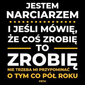 Jeśli Narciarz Mówi Że Zrobi, To Zrobi - Torba Na Zakupy Czarna