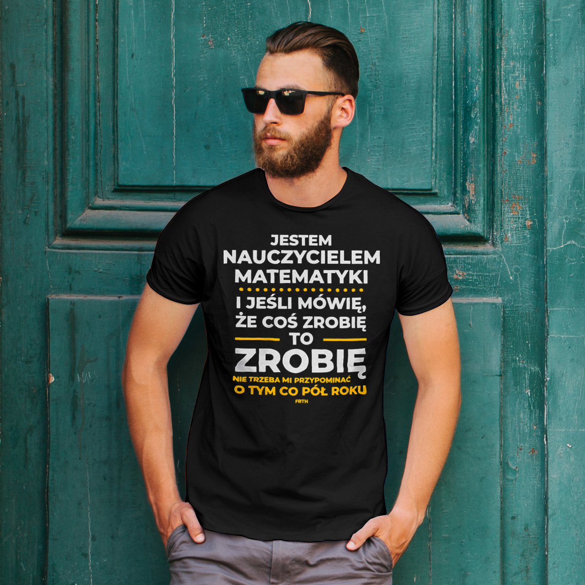 Jeśli Nauczyciel Matematyki Mówi Że Zrobi, To Zrobi - Męska Koszulka Czarna