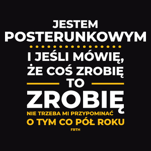 Jeśli Posterunkowy Mówi Że Zrobi, To Zrobi - Męska Koszulka Czarna