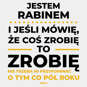 Jeśli Rabin Mówi Że Zrobi, To Zrobi - Męska Koszulka Biała