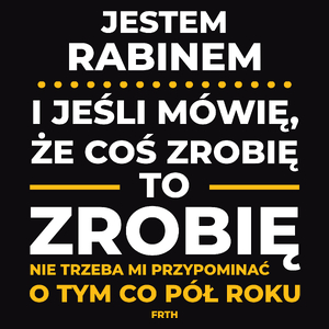 Jeśli Rabin Mówi Że Zrobi, To Zrobi - Męska Koszulka Czarna