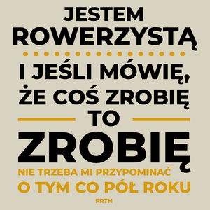 Jeśli Rowerzysta Mówi Że Zrobi, To Zrobi - Torba Na Zakupy Natural