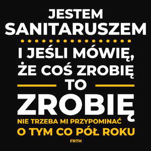 Jeśli Sanitariusz Mówi Że Zrobi, To Zrobi - Męska Koszulka Czarna