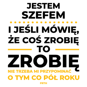 Jeśli Szef Kuchni Mówi Że Zrobi, To Zrobi - Kubek Biały