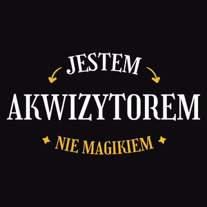 Jestem Akwizytorem Nie Magikiem - Męska Koszulka Czarna