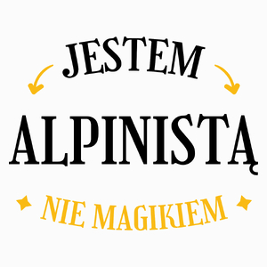 Jestem Alpinistą Nie Magikiem - Poduszka Biała