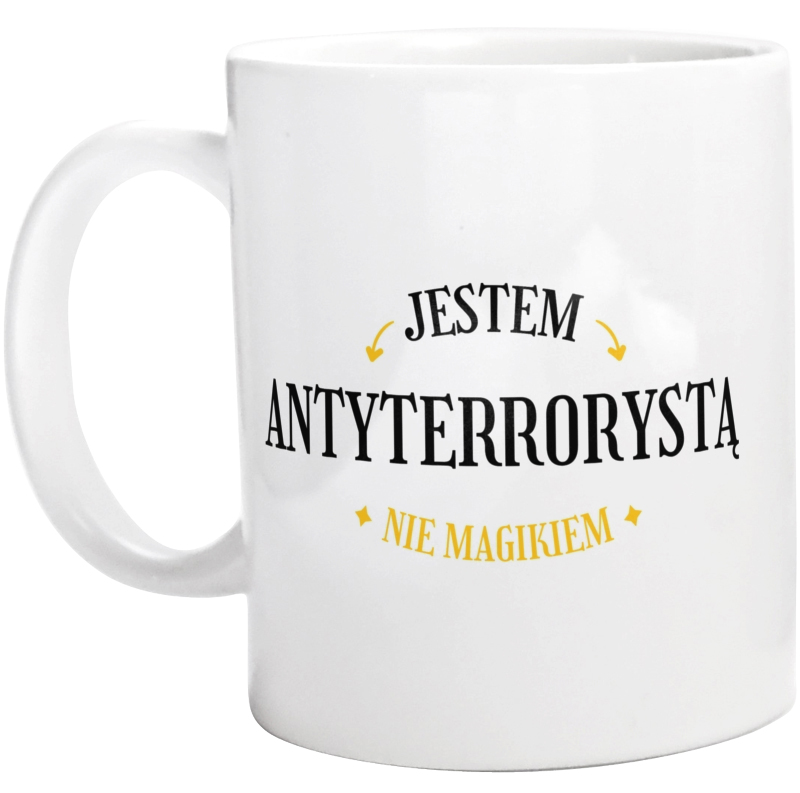 Jestem Antyterrorystą Nie Magikiem - Kubek Biały