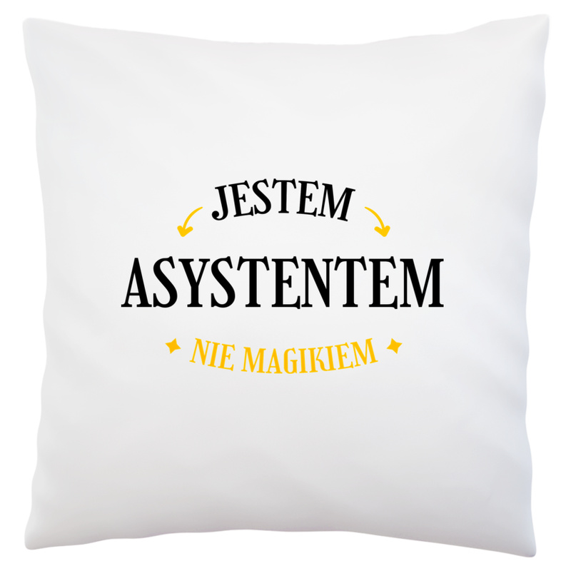 Jestem Asystentem Nie Magikiem - Poduszka Biała