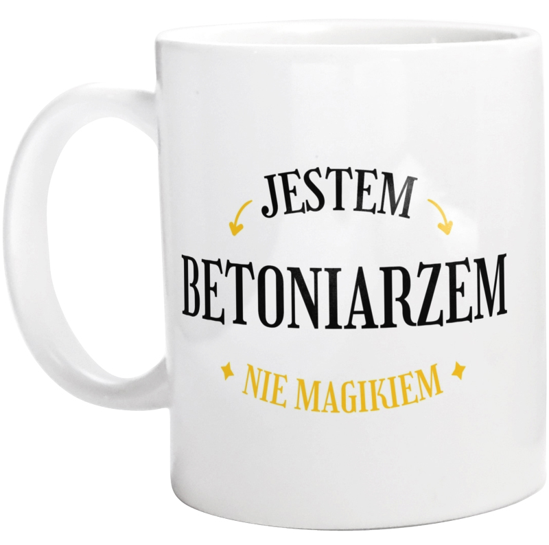 Jestem Betoniarzem Nie Magikiem - Kubek Biały