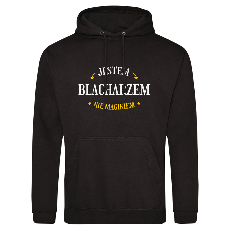 Jestem Blacharzem Nie Magikiem - Męska Bluza z kapturem Czarna