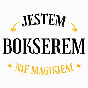 Jestem Bokserem Nie Magikiem - Poduszka Biała