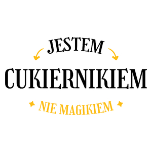 Jestem Cukiernikiem Nie Magikiem - Kubek Biały