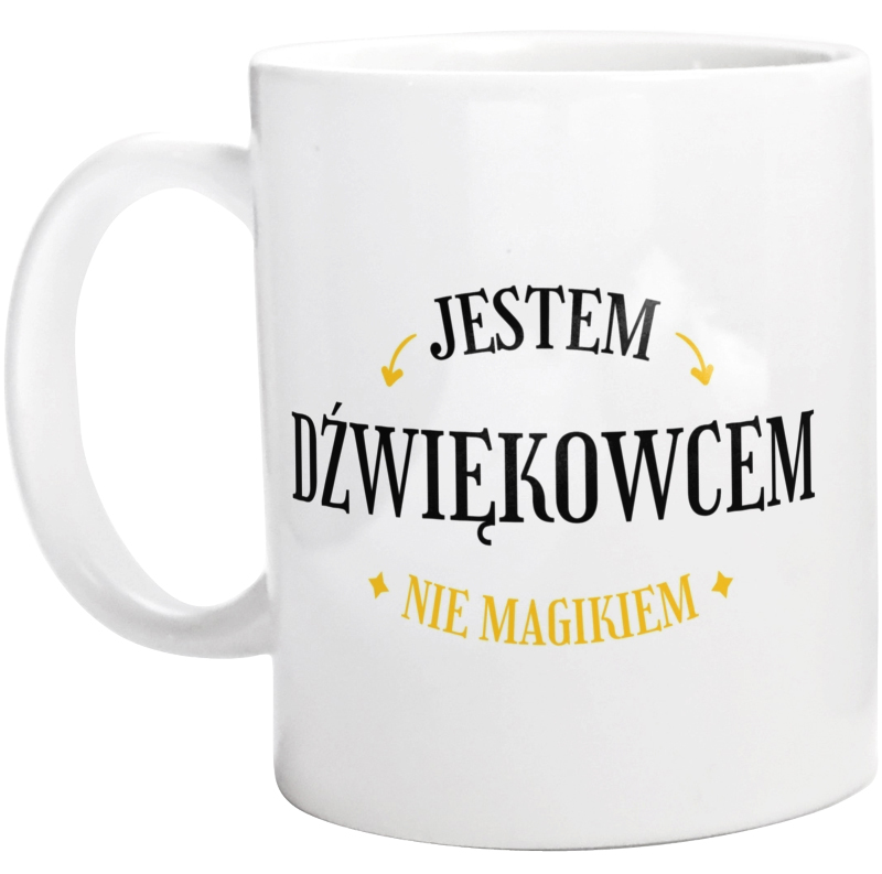 Jestem Dźwiękowcem Nie Magikiem - Kubek Biały